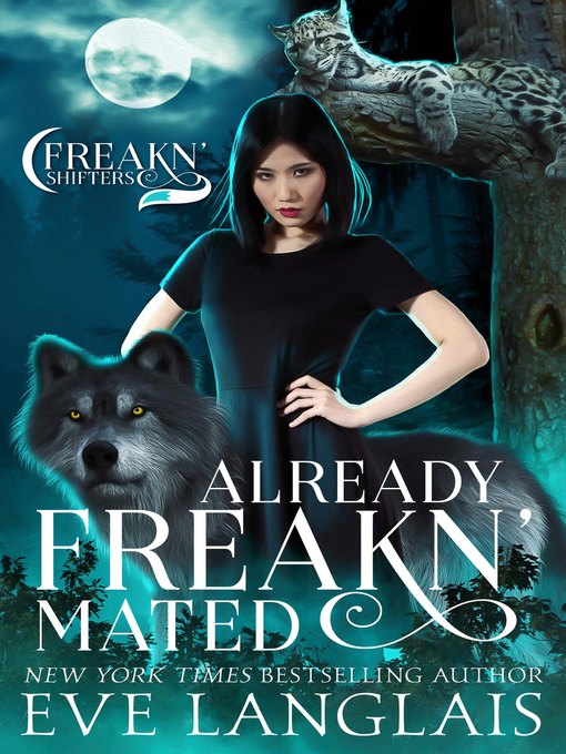 Title details for Already Freakn' Mated by Eve Langlais - Available
